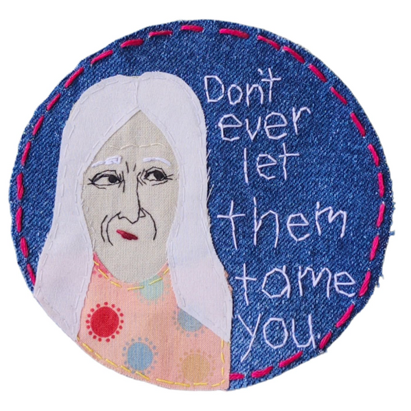 Don't Let Them Tame You by Marianne Wysocki